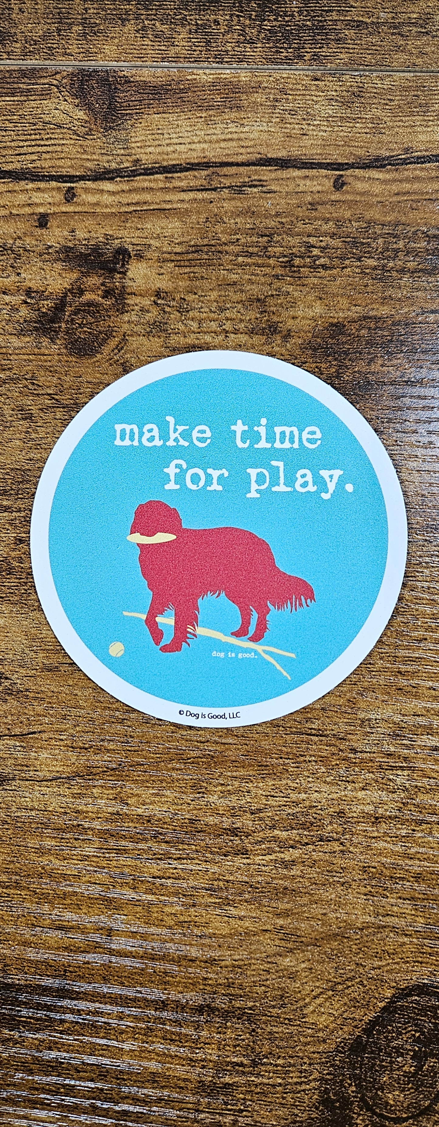 Sticker-DIG-Make Time For Play