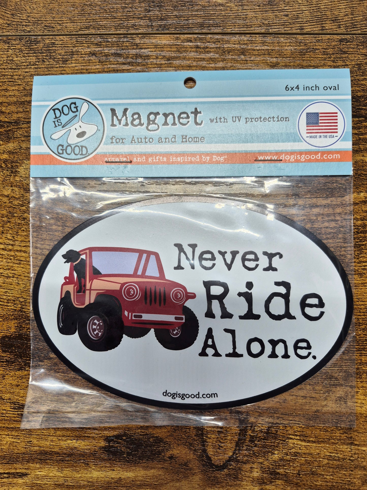 Car Magnet- DIG- Never Ride Alone