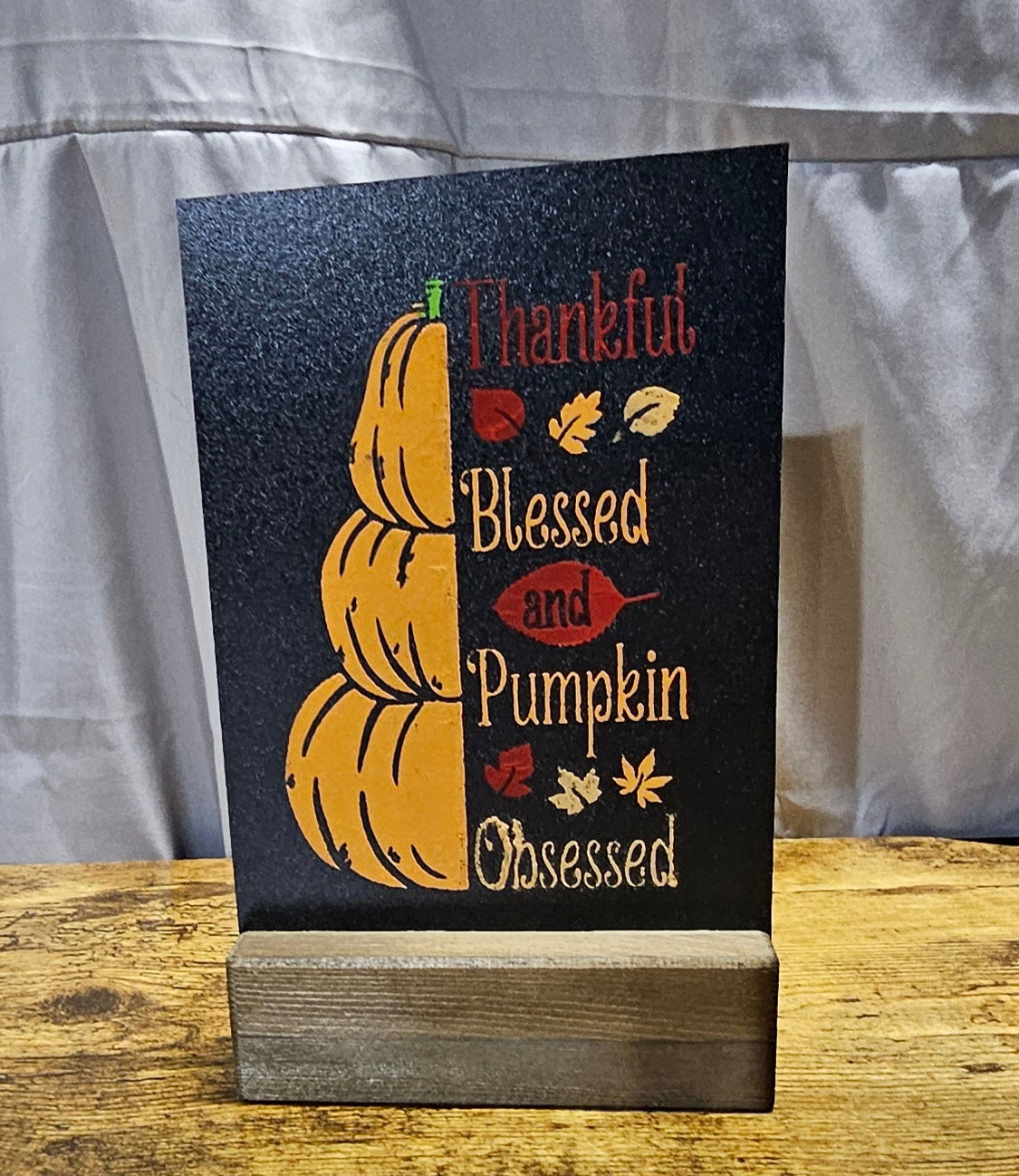 Pumpkin Obsessed Chalkboard Sitter