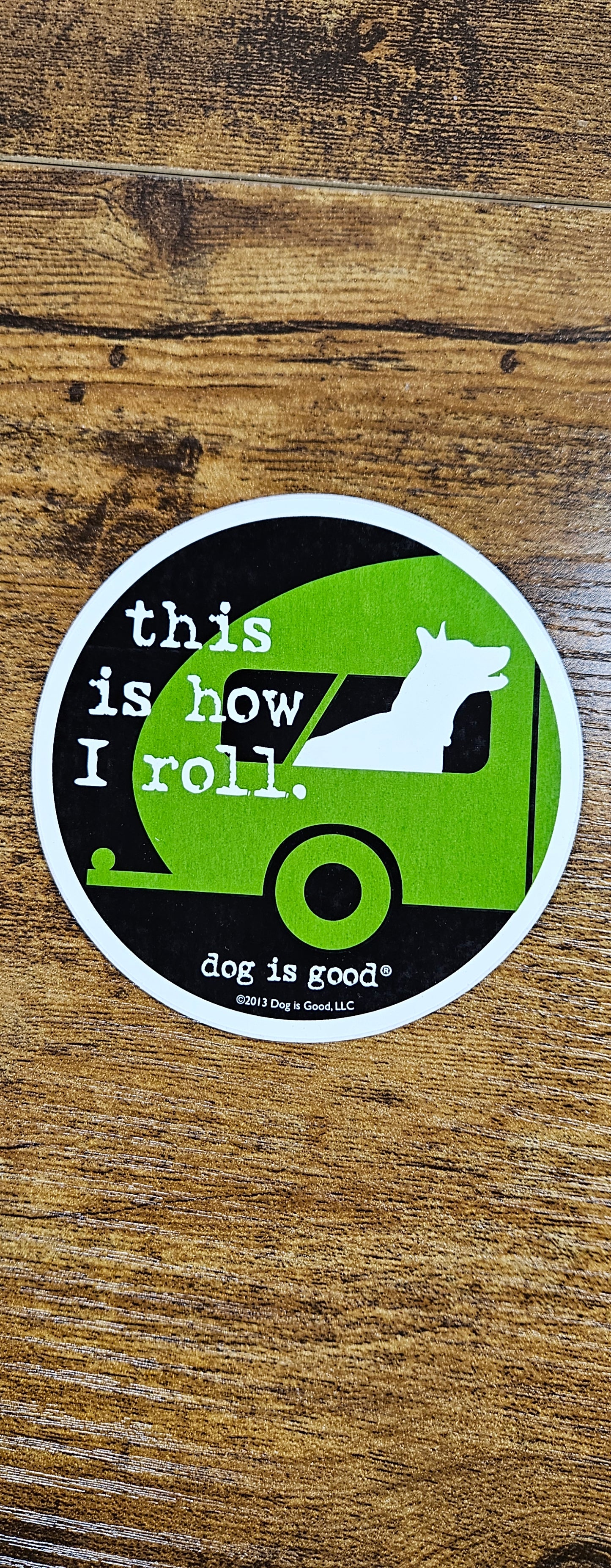 Sticker-DIG-This Is How I Roll